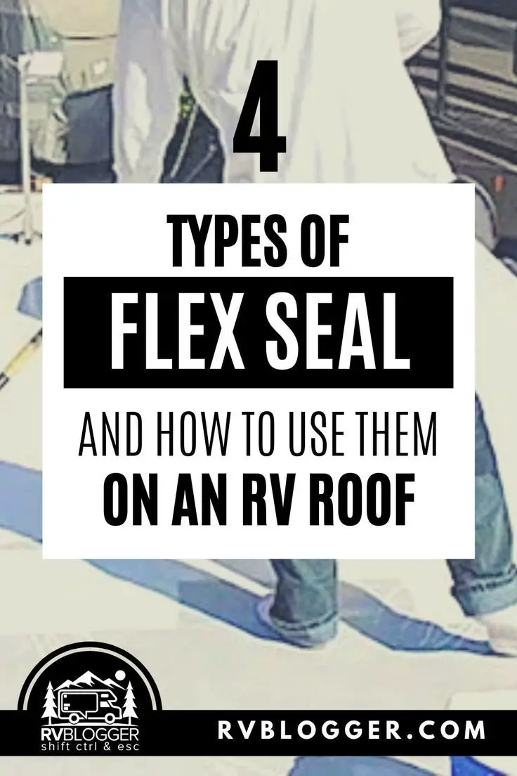 Can I Use Flex Seal on My RV Roof?  RVBlogger in 2020 ...