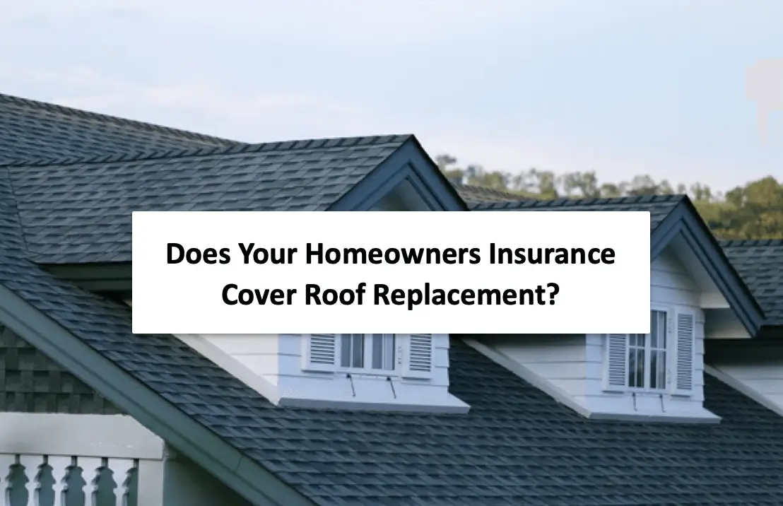 Does Your Homeowners Insurance Cover Roof Replacement ...