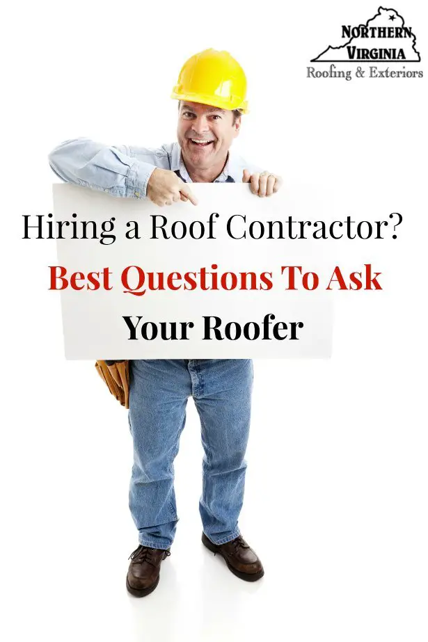 Hiring Roofing Contractors: Best Questions To Ask Your Roofer