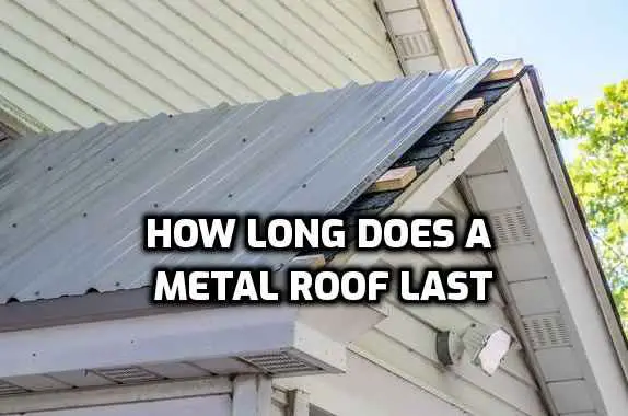 How long does a Metal Roof Last?  Facts, Myths, Pros, and ...