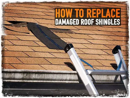 How To Replace Damaged Roof Shingles