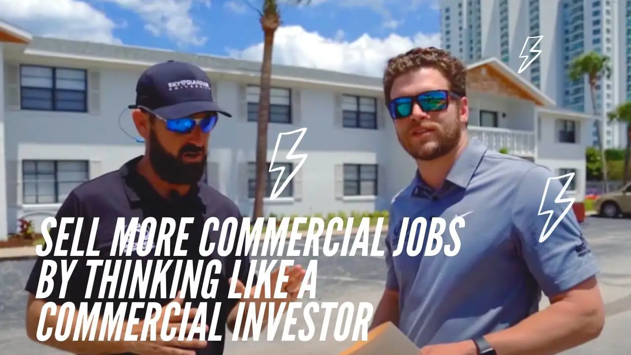 How to Sell More Commercial Roofing Jobs By Thinking Like ...