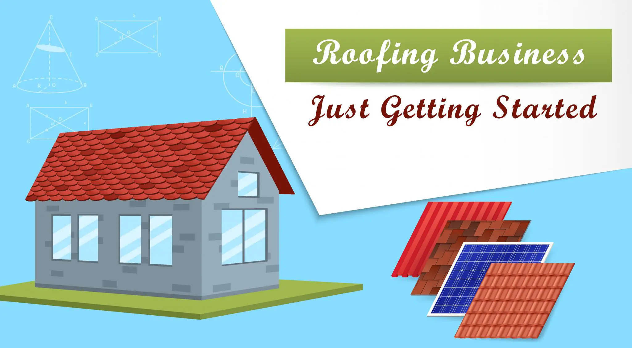 How To Start a Roofing Company: The Ultimate Guide