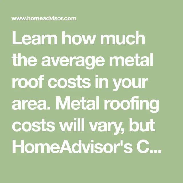 Learn how much the average metal roof costs in your area. Metal roofing ...