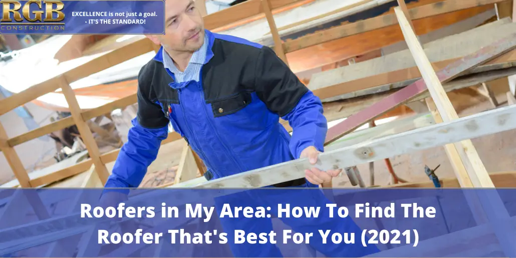 Roofers in My Area: How To Find The Roofer That