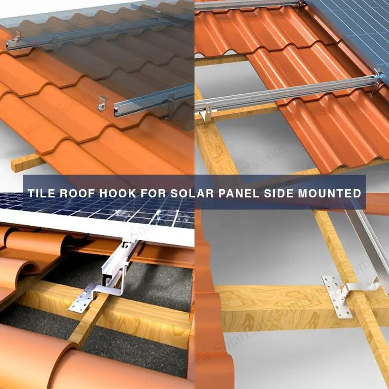 Tile roof hooks &  brackets for solar panel side mounted
