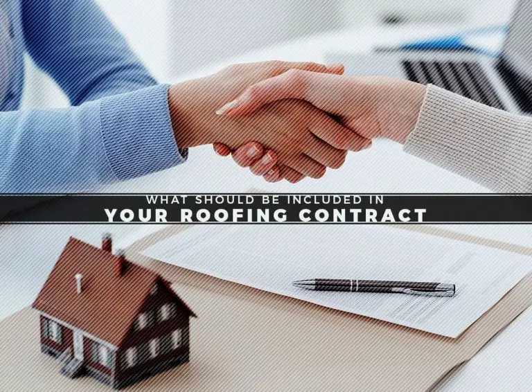 What Should Be Included in Your Roofing Contract