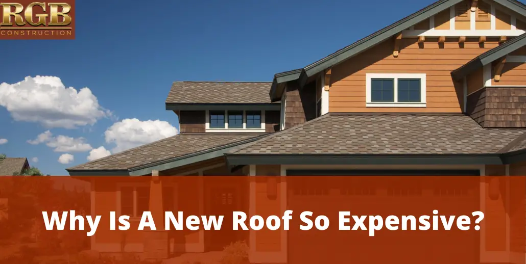 Why Is A New Roof So Expensive?